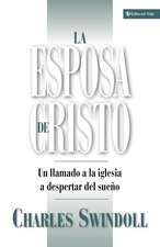 La esposa de Cristo: Un llamado a la Iglesia a despertar del sueño