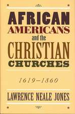 African Americans and the Christian Churches