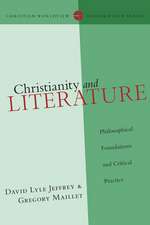 Christianity and Literature – Philosophical Foundations and Critical Practice