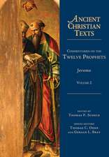 Commentaries on the Twelve Prophets – Volume 2