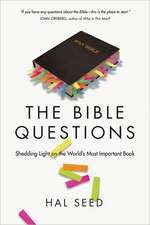 The Bible Questions – Shedding Light on the World`s Most Important Book