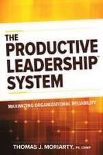 The Productive Leadership(tm) System