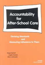 Accountability for After-School Care: Devising Standards and Measuring Adherence to Them