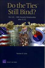 Do the Ties Still Bind?: The U.S. - ROK Security Relationship After 9/11