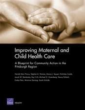 Improving Maternal and Child Health Care