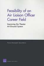 Feasibility of an Air Liaison Officer Career Field: Improving the Theater Air-ground System