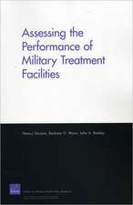 Assessing the Performance of Military Treatment Facilities