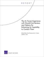 The Air Force's Experience with Should-Cost Reviews and Options for Enhancing Its Capability to Conduct Them