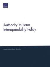 Wong, C: Authority to Issue Interoperability Policy