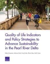 Quality of Life Indicators and Policy Strategies to Advance Sustainability in the Pearl River Delta