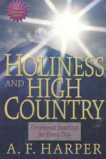 Holiness and High Country: Devotional Readings for Every Day