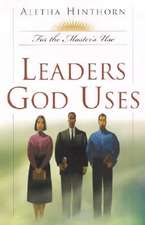 Leaders God Uses