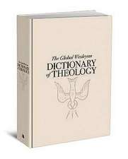 Global Wesleyan Dictionary of Theology