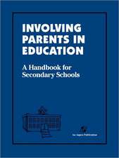 Involving Parents in Education: Secondary Schools