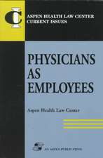 Physicians as Employees