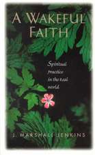 A Wakeful Faith