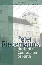 Peter Riedemann's Hutterite Confession of Faith