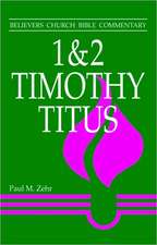 1 & 2 Timothy, Titus