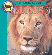 101 Facts about Lions