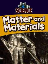 Matter and Materials