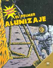 El Primer Alunizaje = The First Moon Landing