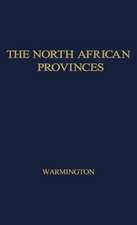 The North African Provinces from Diocletian to the Vandal Conquest.