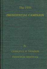 The 1956 Presidential Campaign