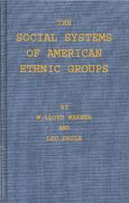 The Social Systems of American Ethnic Groups.