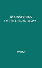 Mainsprings of the German Revival