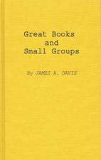 Great Books and Small Groups