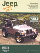 Jeep Owner's Bible: A Hands-On Guide to Getting the Most from Your Jeep; Covers Through 2004