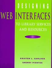 Designing Web Interfaces to Library Services and Resources