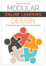 Modular Online Learning Design: A Flexible Approach for Diverse Learning Needs