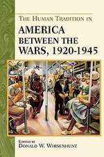 The Human Tradition in America Between the Wars, 1920-1945