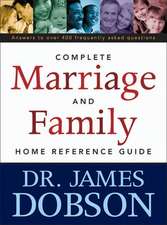 The Complete Marriage and Family Home Reference Guide