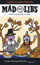 Gobble Gobble Mad Libs