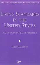 Living Standards in the United States: A Consumption-Based Approach