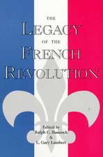 The Legacy of the French Revolution