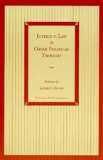 Justice V. Law in Greek Political Thought