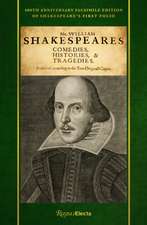 Shakespeare's First Folio: 400th Anniversary Facsimile Edition