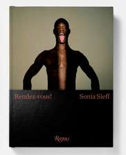 Sonia Sieff: Rendez-Vous!