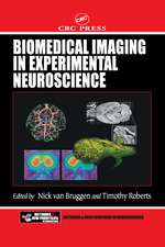 Biomedical Imaging in Experimental Neuroscience