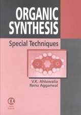 Organic Synthesis: Special Techniques