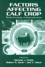 Factors Affecting Calf Crop: Biotechnology of Reproduction