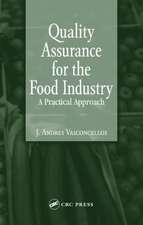 Quality Assurance for the Food Industry: A Practical Approach