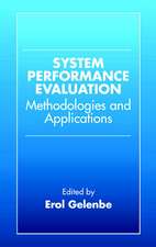 System Performance Evaluation: Methodologies and Applications