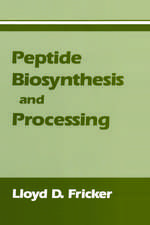 Peptide Biosynthesis and Processing