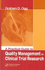 A Practical Guide to Quality Management in Clinical Trial Research