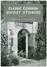 Classic Cornish Ghost Stories