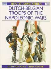 Dutch-Belgian Troops of the Napoleonic Wars